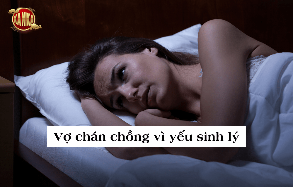 Vợ chán chồng vì yếu sinh lý