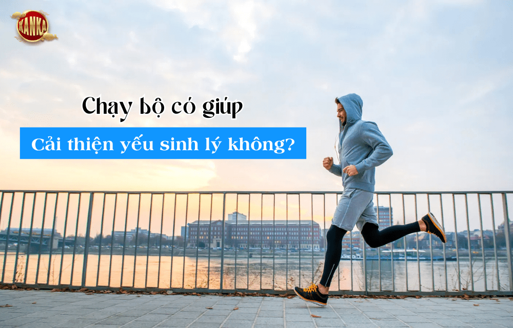 Chạy bộ có giúp cải thiện yếu sinh lý không?