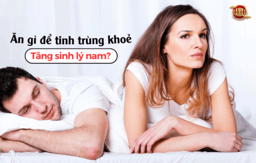 Ăn gì để tinh trùng khoẻ