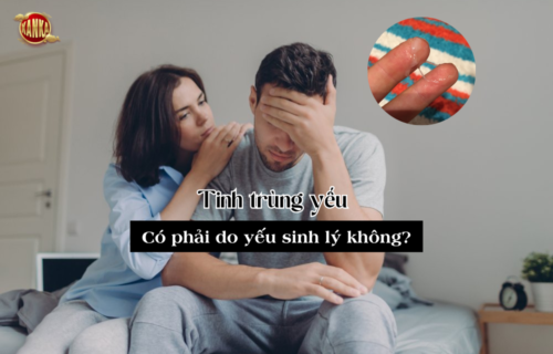 Tinh trùng yếu có phải do yếu sinh lý không