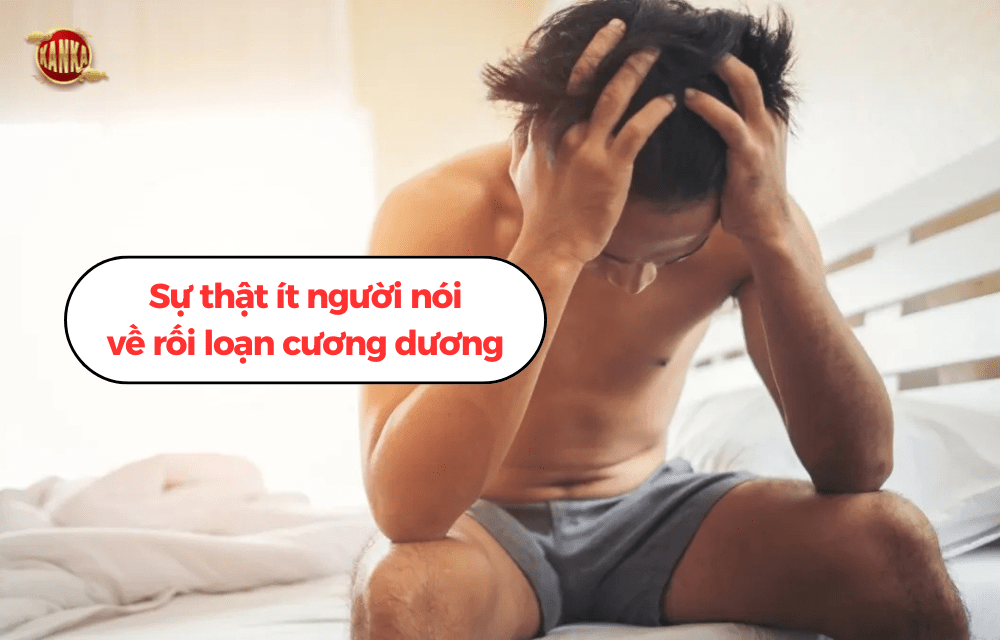 Sự thật ít người nói về rối loạn cương dương